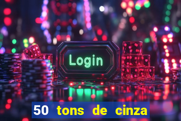 50 tons de cinza filme completo dublado google drive